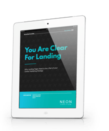 You are Clear For Landing- Landing page ebook from Neon Ambition: https://www.neonambition.com/you-are-clear-for-landing